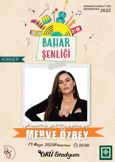 OKÜ Bahar Şenliği Merve ÖZBEY 