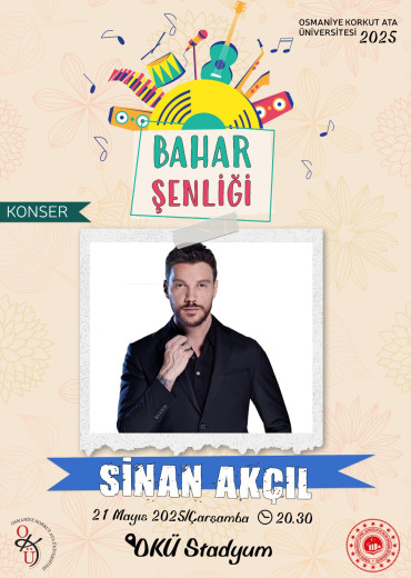 OKÜ Bahar Şenliği Sinan Akçıl